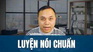 Luyện nói tiếng Anh chuẩn: Bài 1