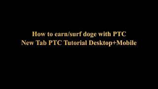 How to earn free doge / surf ads PTC - Ad-Doge.Com (Surf in New Tab)