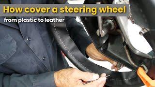 How to cover a steering-wheel in leather  - Car upholstery