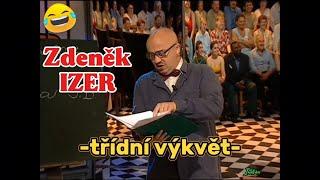 Zdeněk Izer - Třídní výkvět 