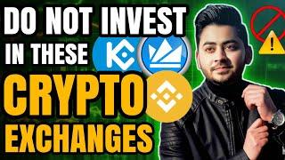 Don't Invest in these crypto Exchanges  Which cryptocurrency Exchange is safe? Best crypto Exchange