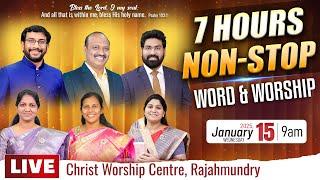 7 Hours non-stop Word & Worship #live | 15th Jan 2025 | Dr John Wesly & Mrs Blessie Wesly