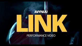 Avynuu - Link (Performance Video)