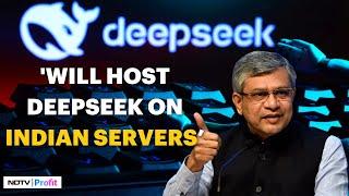 DeepSeek On Indian Servers Soon? Watch What Ashwini Vaishnaw Said | DeepSeek News