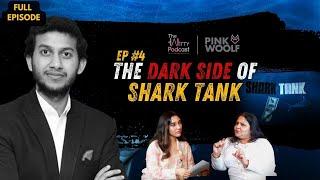 Ep #4 | Shark Tank Secrets: The Episode They Didn’t Want You to See - Unaired Truths Exposed