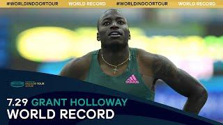 Men's 60m Hurdles World Indoor Record - Grant Holloway | World Athletics Indoor Tour