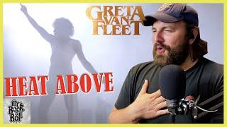 I Need More of This!! | Greta Van Fleet - Heat Above (Official Video) | REACTION