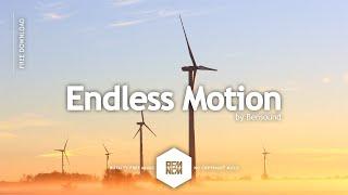 Endless Motion - Bensound | Royalty Free Music - No Copyright Music
