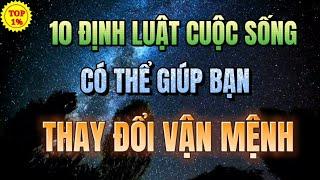 10 "ĐỊNH LUẬT CUỘC SỐNG" CÓ THỂ GIÚP BẠN THAY ĐỔI VẬN MỆNH | Mỗi Ngày Tiến Bộ 1%