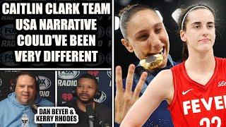 Team USA Women Winning Gold Vindicates Caitlin Clark Roster Snub | DAN BEYER & KERRY RHODES