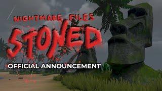 Nightmare Files: Stoned - Official Announcement