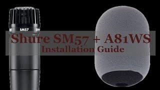 Shure A81ws + Shure SM57 Install Guide