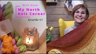 My North Knit Corner - Episode 43