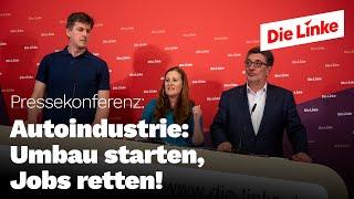 Autoindustrie: Umbau starten, Jobs retten! Mit Janine Wissler, Stefan Hartmann & Stefan Nagel