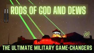 Direct Energy Weapons and Rods of Gods: Revolutionizing Warfare