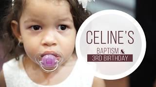 Celine's 3rd Birthday & Baptism