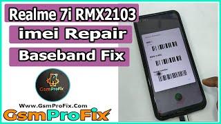 Realme 7i imei Repair Baseband Fix No Network Fix GsmProFix