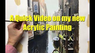 A Quick Video on my New Acrylic Painting-Steven Kozar