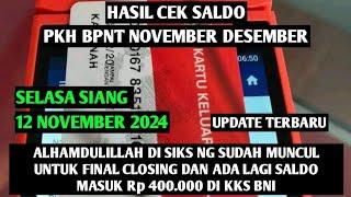 HASIL CEK SALDO PKH BPNT NOVEMBER DESEMBER PAGI HARI 12 NOVEMBER 2024