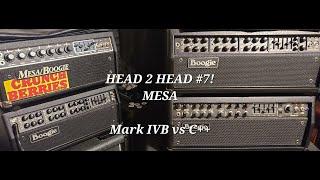 HEAD 2 HEAD #7! Mesa Mark IIC++ vs IVB