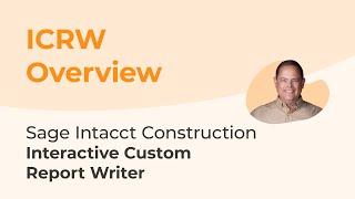 Sage Intacct Interactive Custom Report Writer Series Part 1: Overview
