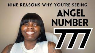 9 Reasons You’re Seeing Angel Number 777! 