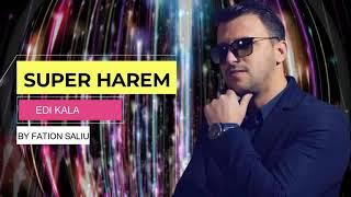 SUPER HAREM - EDI KALA 2021 (Official Audio)