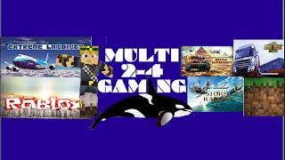Multi2-4Gaming- Channel Trailer 1