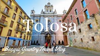 TOLOSA. The Old Capital of GIPUZKOA - Basque Country