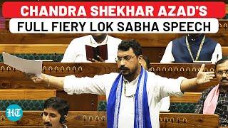 Chandra Shekhar Azad's 7-Minute Attack On BJP In Lok Sabha: China, Caste, Social Media | Full Speech