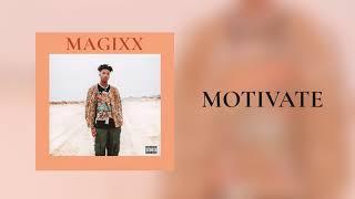 Magixx - Motivate Yourself (Official Audio)