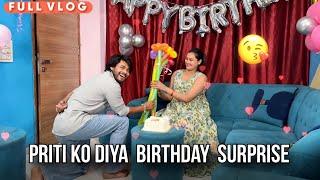 Priti Ko Diya Birthday  Surprise  / FULL VLOG / #surajactor