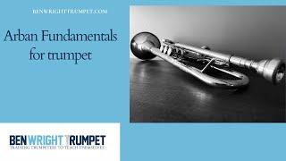 Arban trumpet fundamentals - Ben wright