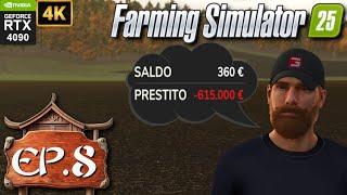 ACQUISTIAMO UN CAMPO ENORME E CI INDEBITIAMO TANTISSIMO - Farming Simulator 25 | Gameplay ITA | EP.8