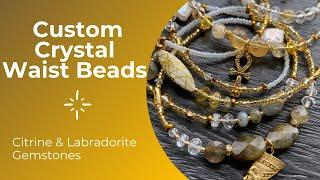 Creating Waist Beads | Crystal Waistbeads