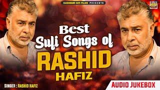 Best Sufi songs of Rashid Hafiz || Kashmiri Sufi Songs || @KashmiriMtiFilms