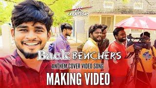 Backbenchers Anthem Cover Video Song || Making video || VK creations Tejindia ||