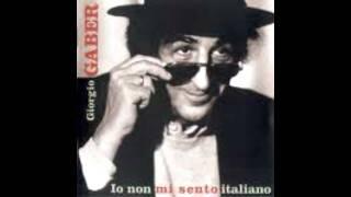 Giorgio Gaber - Io non mi sento italiano