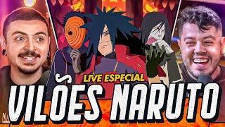 QUEM É O MELHOR VILÃO DE NARUTO?? LIVE ESPECIAL VILÕES DE NARUTO FET. TIO SAN | The Otakuz #001