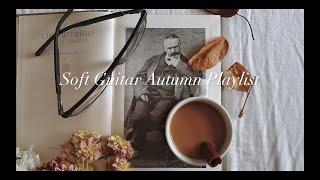 Mood: A Short Soft Guitar Autumn Playlist  | Reading Playlist | Music for concentration