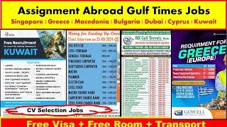 Assignment Abroad Times Jobs In Singapore, Greece, Macedonia, Bulgaria, Cyprus, Kuwait, Dubai, Oman.