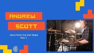 Part 1. Jams from the Owl Shed featuring Code Master Andrew Scott.