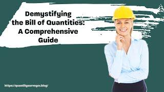 Demystifying the Bill of Quantities: A Comprehensive Guide