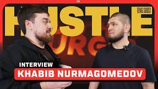 HUSTLE INTERVIEW - ХАБИБ НУРМАГОМЕДОВ (ENG SUBS)