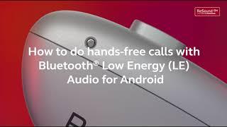 How to do hands-free calls with Bluetooth LE Audio for Android