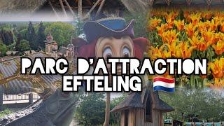 VISITE AVEC NOUS LE PARC D'ATTRACTION EFTELING AUX PAYS-BAS ‍️️