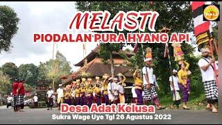 Melasti, Piodalan Pura Hyang Api, Kelusa.