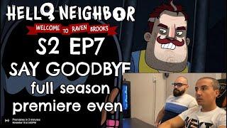 TGW's Live reaction to Hello Neighbor Cartoon S2 EP7 - Say Goodbye  @TGW