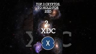  TOP 3 #CRYPTOS TO HOLD FOR #2025!! #XDC #XRP #XLM