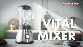 Gastroback Vital Mixer 40999